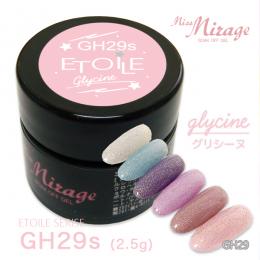 MissMirage GH29S エトワシリーズ グリシーヌ 2.5g