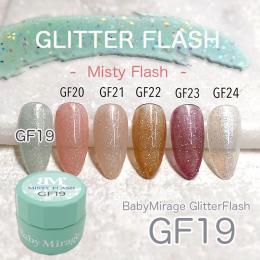 Baby Mirage Glitter Flash 【ミスティーフラッシュ】 GF19