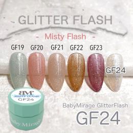 Baby Mirage Glitter Flash 【ミスティーフラッシュ】 GF24