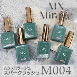 NEW ブランド MX Mirage スパークラッシュ M004 8g