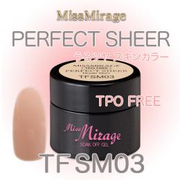MissMirage TFSM03 PERFECT SHEER 2.5g ※TOPフリー