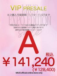 ExpoEditionSale 『VIP PRESALE【A】』